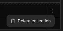 More options menu showing delete collection action